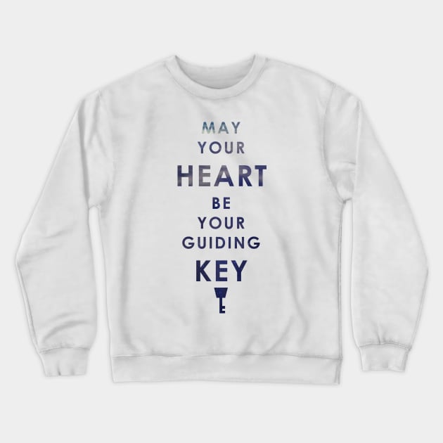 Kingdom Hearts - May your Heart be your Guiding Key Crewneck Sweatshirt by GysahlGreens